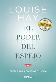 Alimenta tu autoestima El poder del espejo Alimenta tu autoestima El poder del espejo