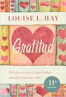 Libros recomendados: Gratitud de Louise Hay Libros recomendados: Gratitud de Louise Hay